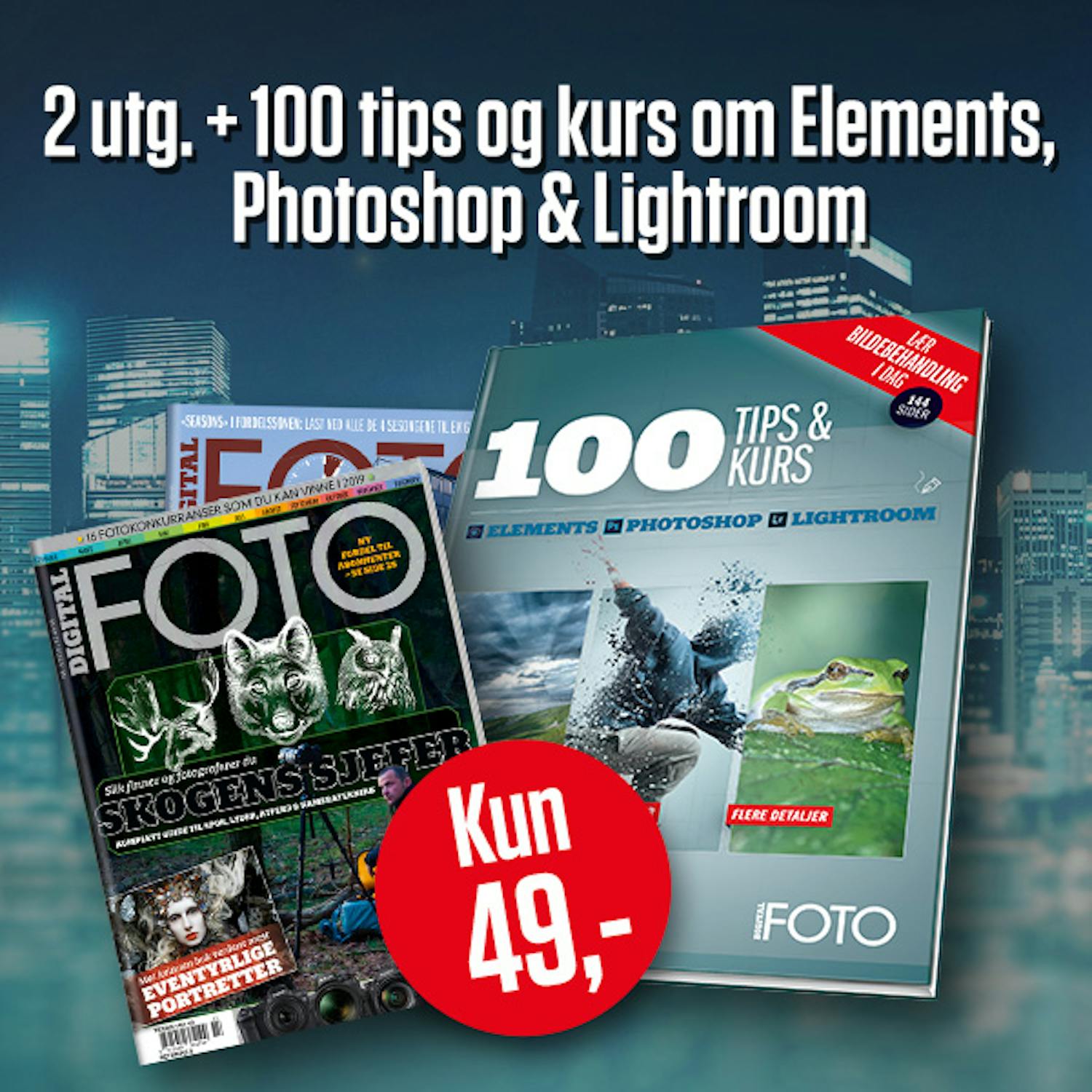 Digital FOTO 100 tips og kurs